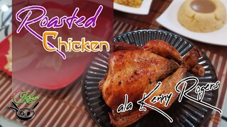 Roasted Chicken Ala Kenny Rogers | Lechon Manok by Ticman's Kitchen