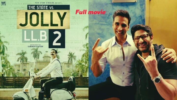 JOLLY LL.B 2 Full movie hd Quality ll Hindi ll akshshay kumar