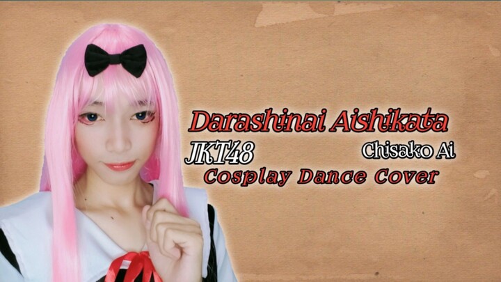 Cara Ceroboh Untuk Mencintai (Darashinai Aishikata) - JKT48  | Cosplay Dance Cover