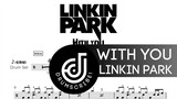 Linkin Park - With you (Drum transcription) | Drumscribe!