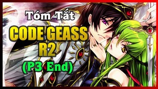 Tóm Tắt Anime Hay " Mã GEASS SS2 " | Phần 3 End | NTC Anime