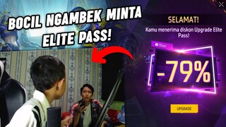 BOCIL NGAMBEK MINTA ELITE PASS FREE FIRE!!