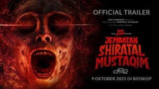 TOBAT SEBELUM TERLAMBAT!! JEMBATAN SHIRATAL MUSTAQIM (2025) - Review