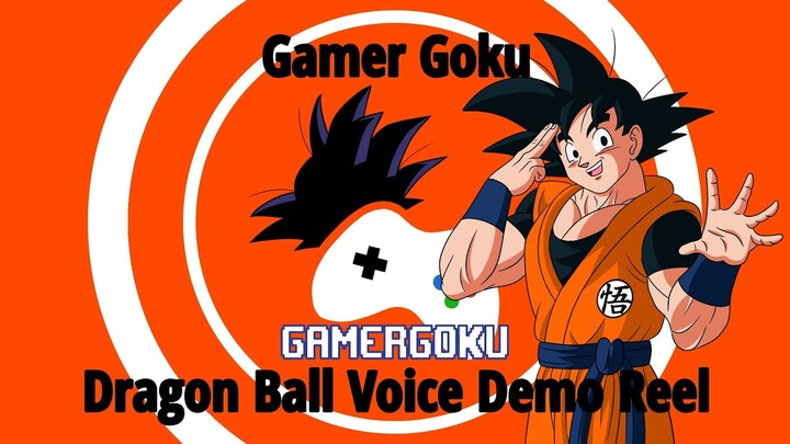 Gamer Goku Dragon Ball Voice Demo Reel