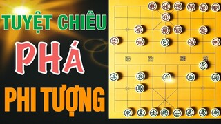 Cờ Tướng Tuyệt Chiêu PHÁ trận PHI TƯỢNG MÃ QUỲ