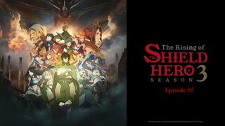 The Rising of the Shield Hero Season 3 EP05 (Link in the Description)