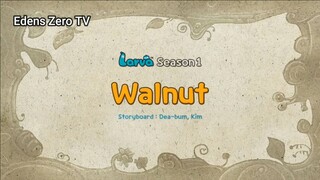 Larva 1 (Ep 31) Walnut #Larva1