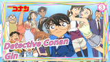 [Detective Conan] [Updating] All Gin's Scenes CUT (1080P)_A3