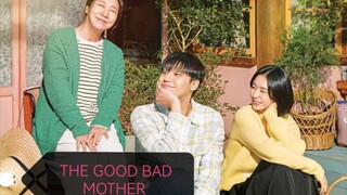 THE GOOD BAD MOTHER I EPISODE 8 I ENGLISH SUBTITLE