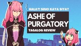 TOTOO BA! Sa kanya inspired si Anya? 𓁹‿𓁹 Ashe of Purgatory/Rengoku no Ashe Tagalog Review