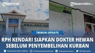 RPH Ruminansia Kendari Sultra Siap Layani Penyembelihan Hewan Kurban Masyarakat, Ini Syaratnya