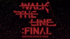 ENHYPEN World Tour 'WALK THE LINE: FINAL' In Seoul (2025)