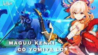 Maguu Kenki quá dễ với Yomiya - Genshin Impact