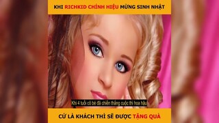 Con nhà siêu giàu tổ chức Sinh Nhật như thế nào | LT Review