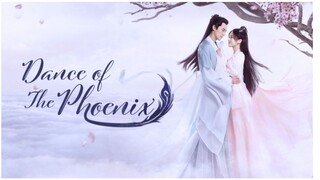 Dance Of The Phoenix Ep. 13 English Subtitle