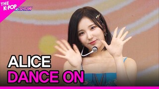 ALICE, DANCE ON (앨리스, DANCE ON)[THE SHOW 221115]