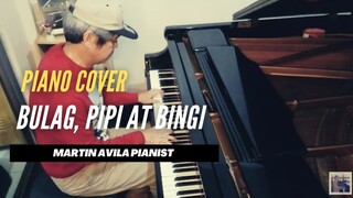 Bulag Pipi at Bingi | by Freddie Aguilar | Martin Avila Piano Cover