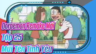 Tiêu Điểm Doraemon Remake Mới (Tập 25) Mũi Tên Tình Yêu