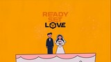 Ready, Set, Love (2024) - EP.4
