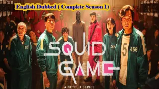 Squid Game Episode 6 English Dubbed ( Complete Season 1)