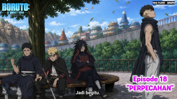"PERPECAHAN" BORUTO : A Quiet Era Season 2 Episode 6