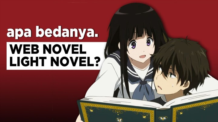 Kenapa Anime Tidak Langsung Mengadaptasi Dari Web Novel?