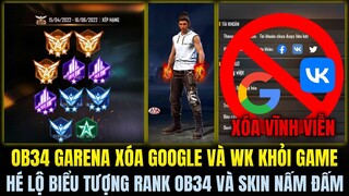 OB34 Hé Lộ Skin Nấm Đấm Mới Và Biểu Tượng Rank Cực Đẹp - Vấn Đề Xóa Tài Khoảng Google |Free Fire