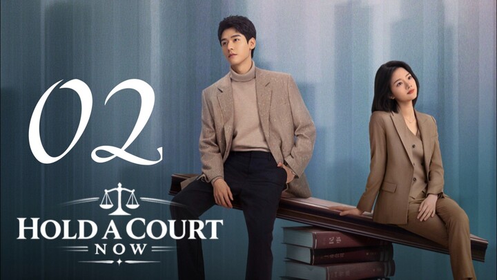 HOLD A COURT NOW (2026) EPISODE 2 ENG SUB