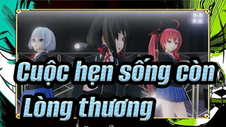 Cuộc hẹn sống còn|[MMD] Lòng thương