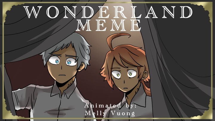 WONDERLAND (meme) | The Promised Neverland (EP 12 SPOILERS)