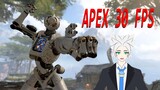 [Apex Legends] Apa kamu bisa main Apex 30 FPS?