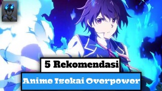 5 Anime Isekai MC Overpower Terbaik 2022