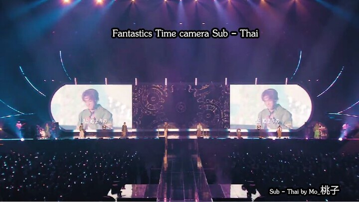 Time camera Live Sub - Thai from Fantastics
