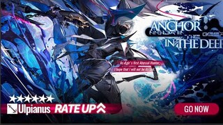 [ArknightsEN] Anchor in the Deep | Pulling for ulpianus