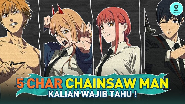 Wajib tahu sebelum Maraton - inilah 5 karakter utama Chainsaw Man