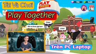Cách Tải Play Together Trên PC Laptop Mới Nhất 2021 | Chơi Play Together Giả Lập Trên Máy Tính