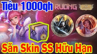 Liên Quân: Tiêu 1000qh Mở Rương SS Hữu Hạn toàn Skin vip và Cái Kết