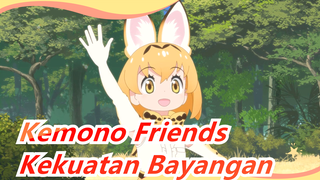 [MMD Kemono Friends] Kekuatan Bayangan / Memberikan / Unggah