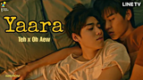 Teh x Oh Aew ❤️ Hindi Song Mix ❤️ Yaara ❤️ Thai BL Drama ❤️ I Promised You The Moon ❤️