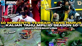 10 MOMENTS TERBAIK DI MPL ID SEASON 10 YANG HARUS KALIAN TAHUI! JANGAN KETINGALAN! #MPLCELEBRAT10NS