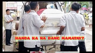 HANDA KA NA BANG MAMATAY?