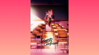 Domestic Girlfriend Op 1