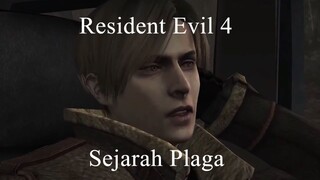 Resident Evil 4 - Sejarah Plaga ( Prolog )