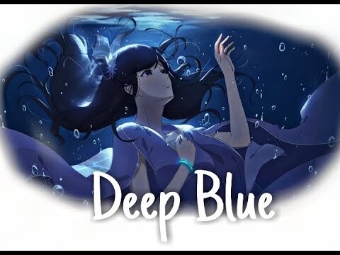 「AMV」Anime mix | Deep Blue