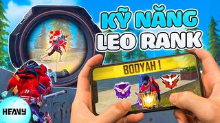 Kỹ Năng Leo Rank Cần Thiết Khi Chơi Free Fire | HEAVY PHÚ ĐẠI