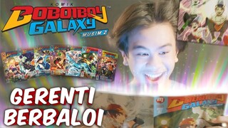 Komik BoBoiBoy Galaxy Musim 2 - Gerenti Berbaloi!