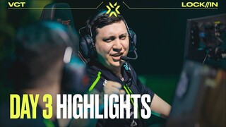 Top 8 ALPHA Teams Are Locked In | Day 3 Highlights | VCT LOCK//IN