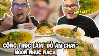 CÁCH LÀM ĐỒ ĂN CHAY NGON HẤP DẪN TẠI NHÀ