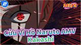 [Cửu Vĩ Hồ Naruto AMV / Kakashi] Để em thấy thế giới qua đôi mắt của mình/ Hoành tráng_2