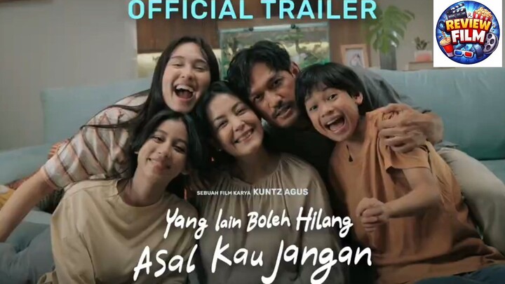 Yang Lain Boleh Hilang Asal Kau Jangan